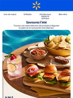 Circulaire Walmart - Savourez l'été Circulaire Walmart - Savourez l'été